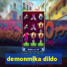 demonmika dildo